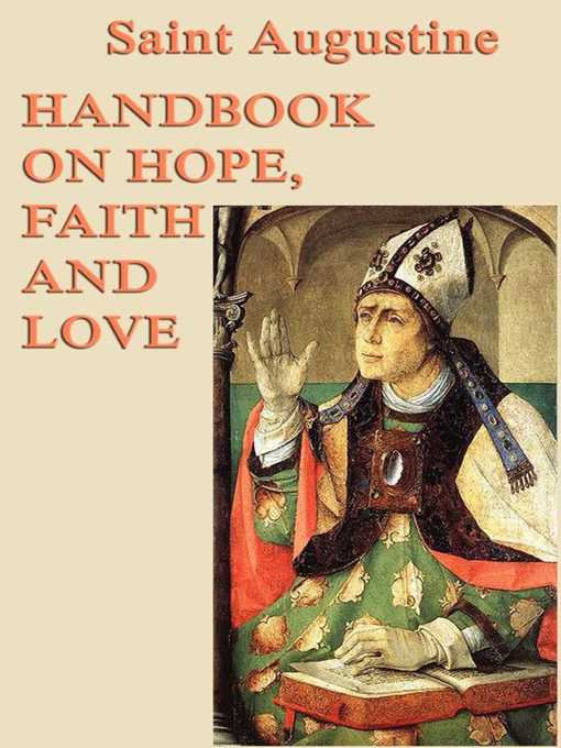 Title details for Handbook on Hope, Faith and Love by Saint Augustine - Wait list